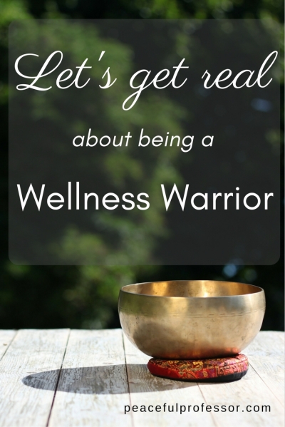 Let's get real about being a closeted Wellness Warrior. The Peaceful Professor.